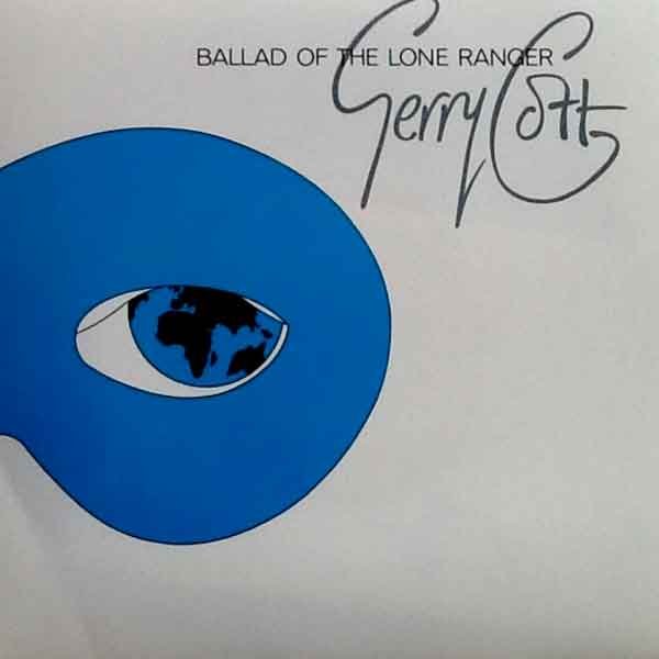 Portada del single Ballad Of The Lone Ranger de Gerry Cott