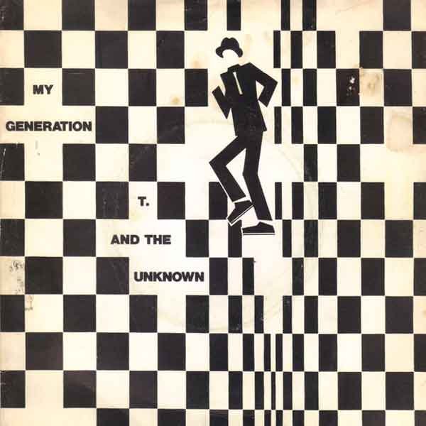 Portada del disco My Generation de T. And The Unknown