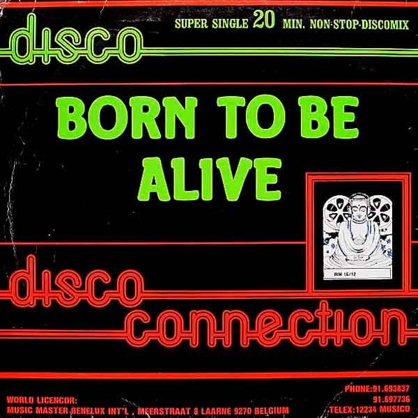 Portada del maxisingle Born To Be Alive de Disco Connection